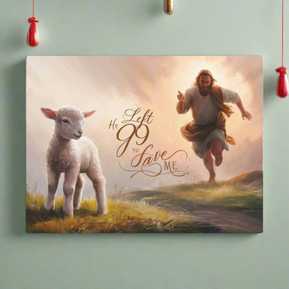 Christian Canvas "He Left 99 to Save Me" Canvas Christian4Life