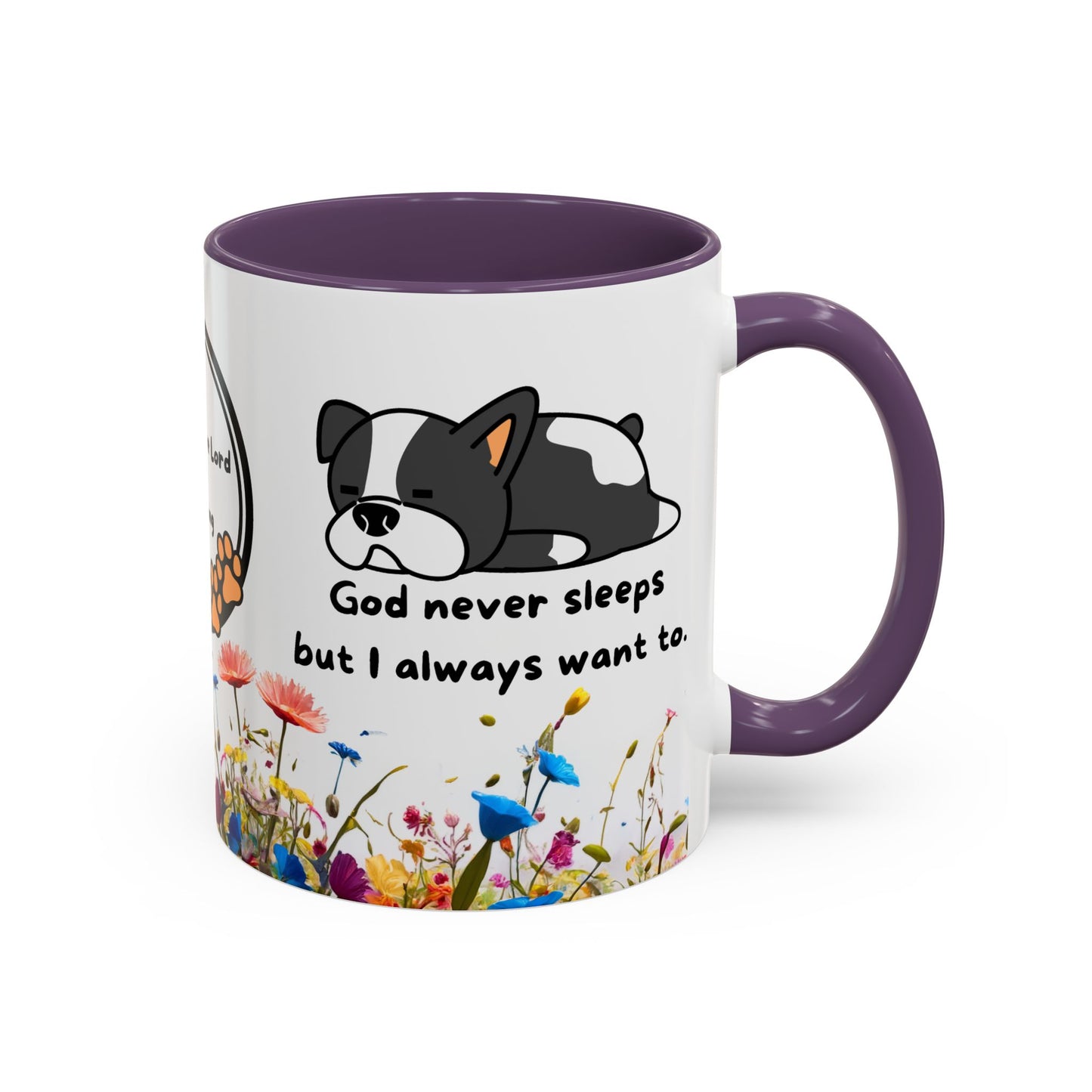 Christian  11oz and 15oz Accent Coffee Mug "God never sleeps" (with flowers)