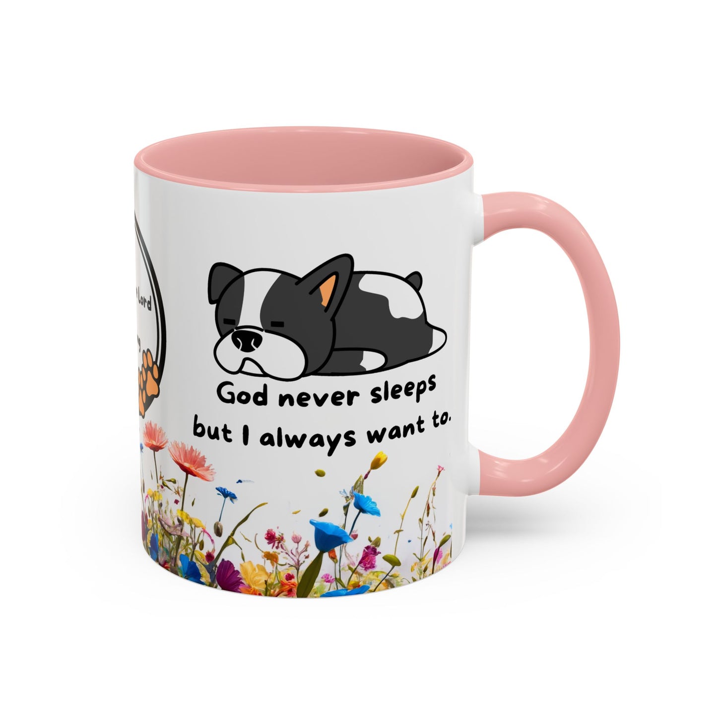 Christian  11oz and 15oz Accent Coffee Mug "God never sleeps" (with flowers)