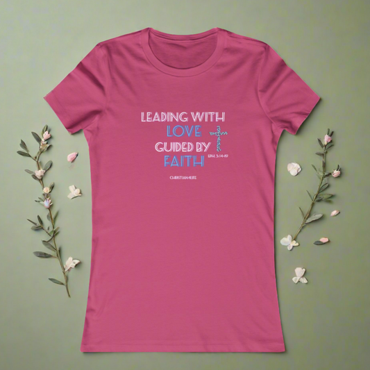 Women's "Leading with Love, Guided by Faith" inspirational Christian t-shirt