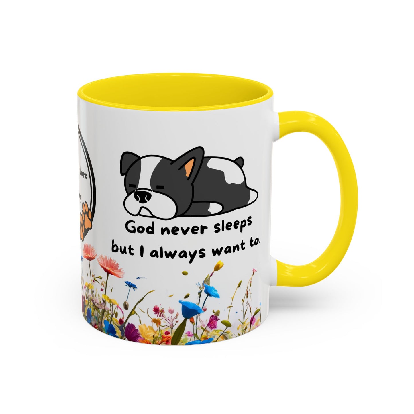 Christian  11oz and 15oz Accent Coffee Mug "God never sleeps" (with flowers)