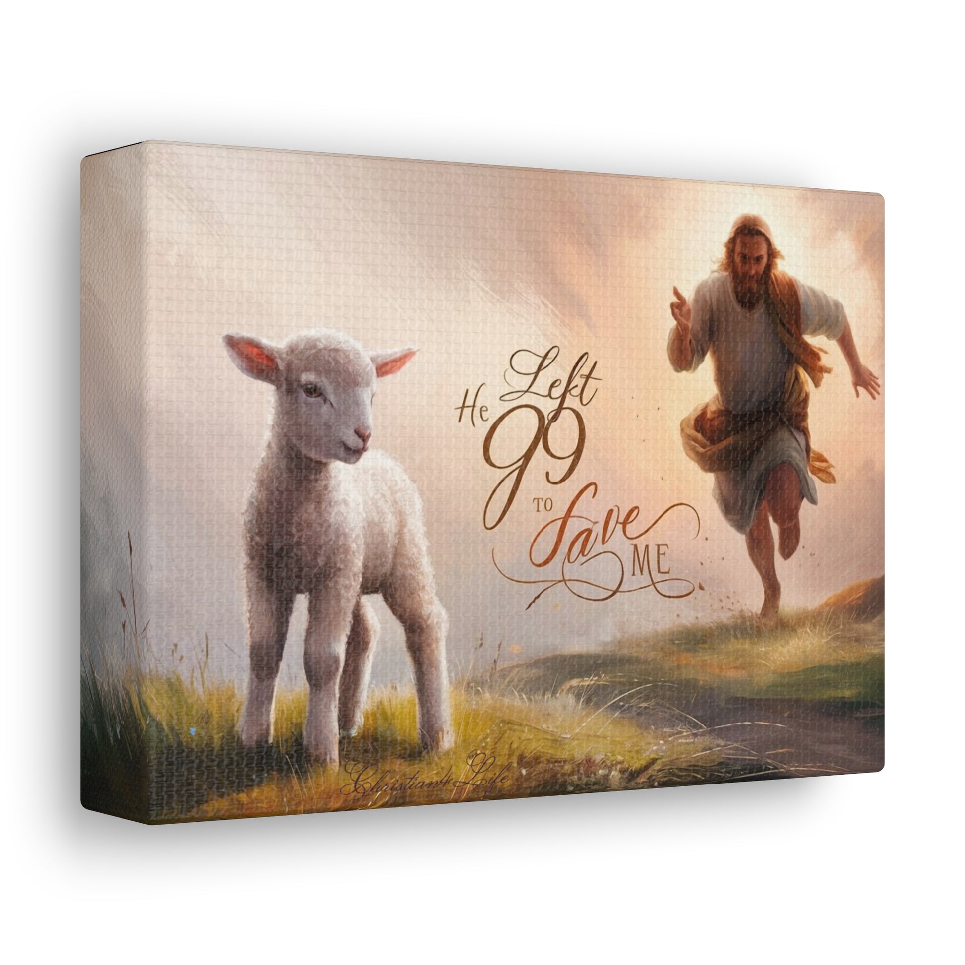 Christian Canvas "He Left 99 to Save Me" Canvas Christian4Life