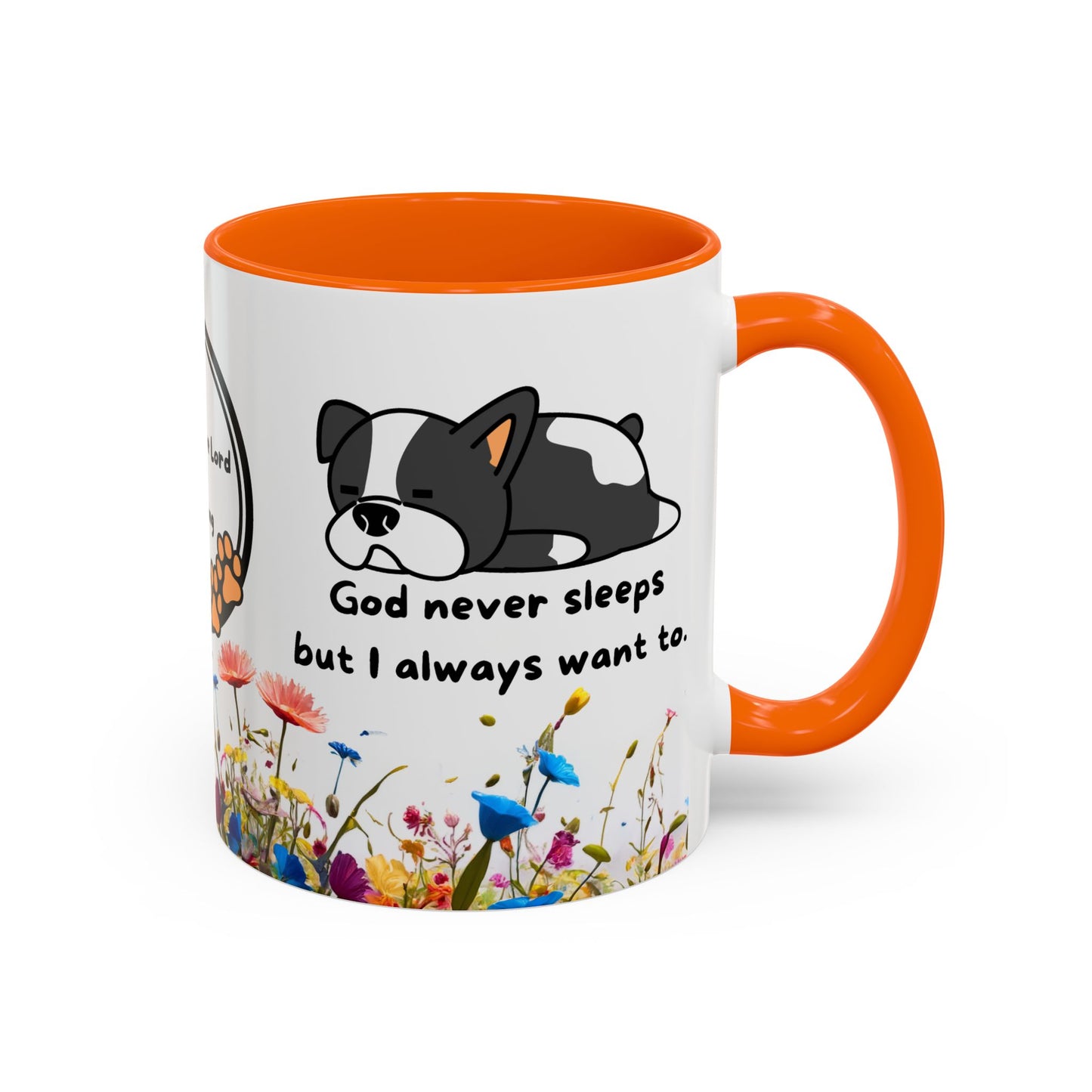 Christian  11oz and 15oz Accent Coffee Mug "God never sleeps" (with flowers)