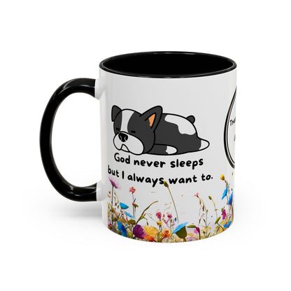 Christian  11oz and 15oz Accent Coffee Mug "God never sleeps" (with flowers)