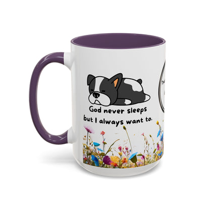 Christian  11oz and 15oz Accent Coffee Mug "God never sleeps" (with flowers)