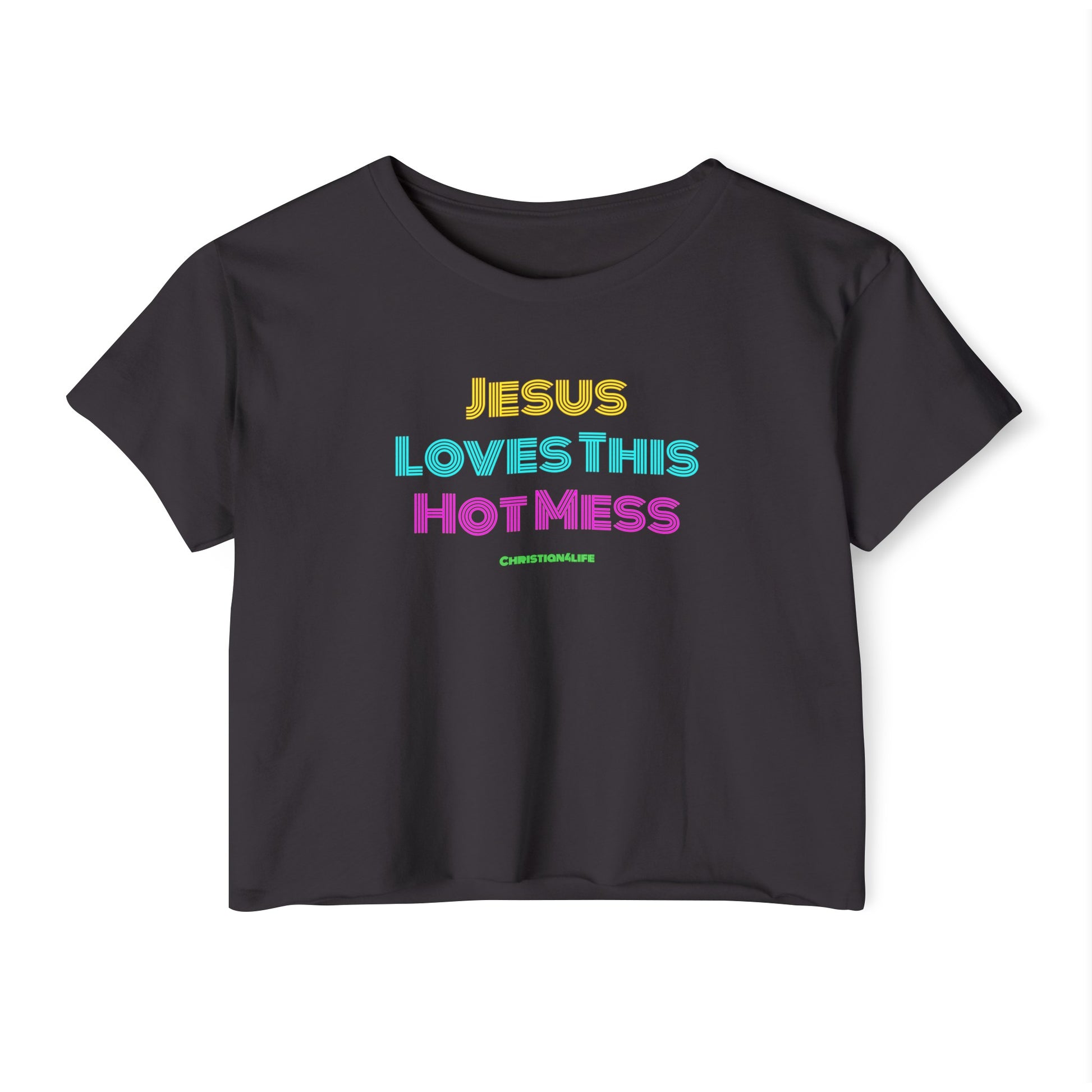 Jesus Loves this Hot Mess -Women's Festival Crop Top T-Shirt Christian4Life