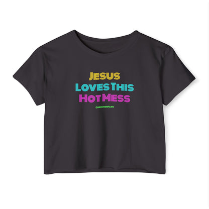 Jesus Loves this Hot Mess -Women's Festival Crop Top T-Shirt Christian4Life