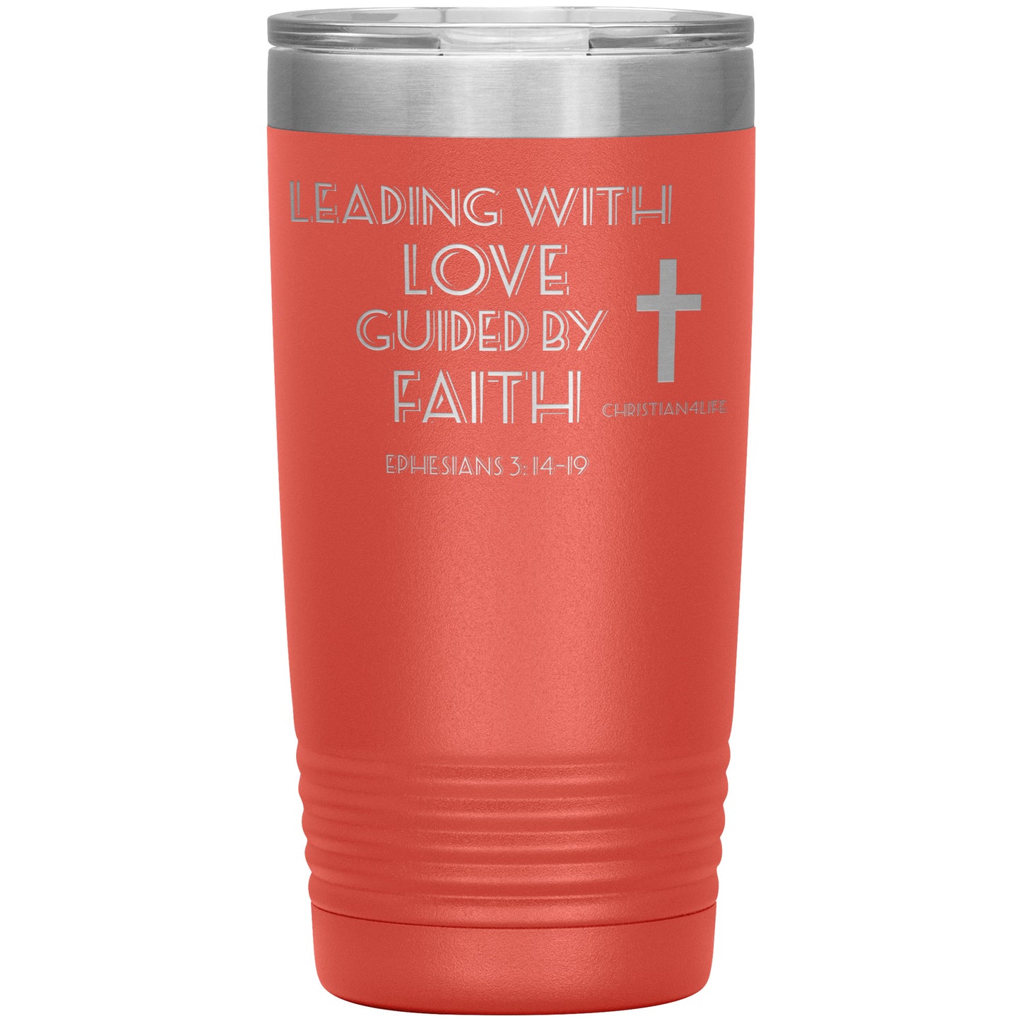 20oz Christian Insulated Tumbler -Leading with Love - Coral - Tumblers