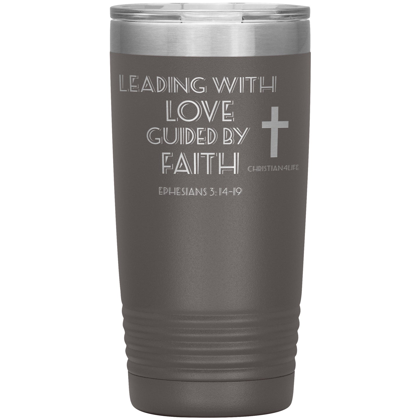 20oz Christian Insulated Tumbler -Leading with Love - Pewter - Tumblers