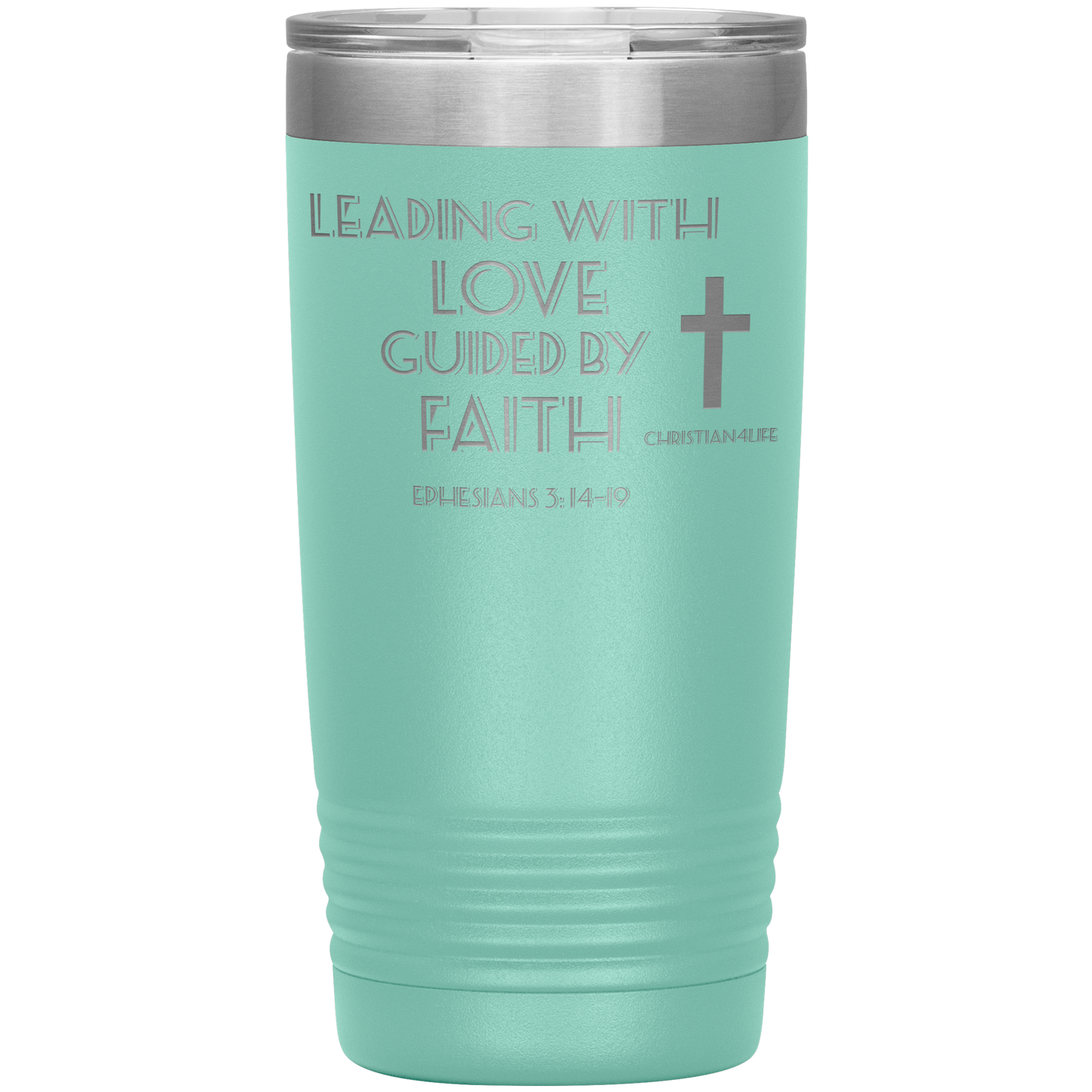 20oz Christian Insulated Tumbler -Leading with Love - Teal - Tumblers