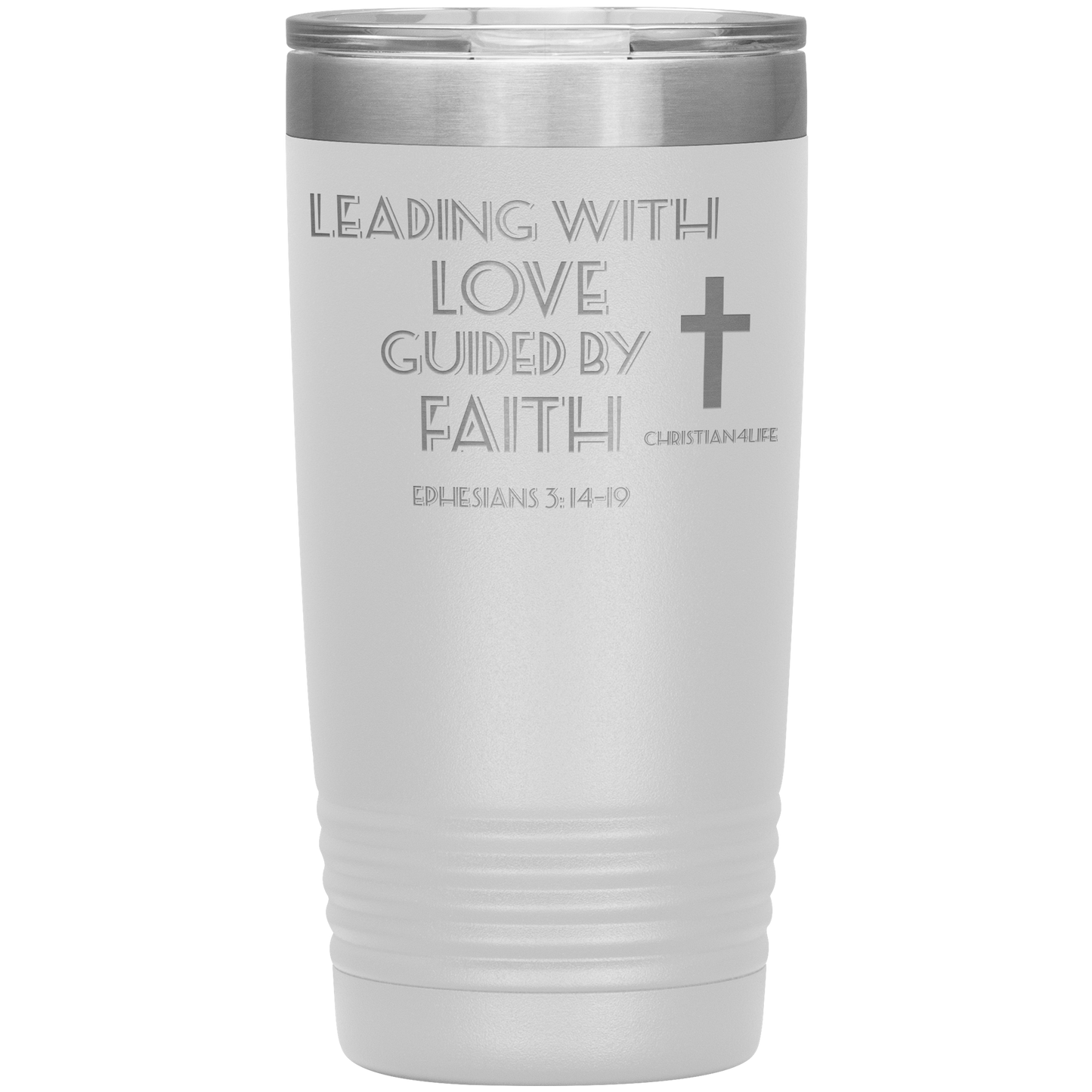 20oz Christian Insulated Tumbler -Leading with Love - White - Tumblers