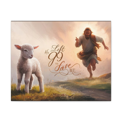 Christian Canvas "He Left 99 to Save Me" Canvas Christian4Life