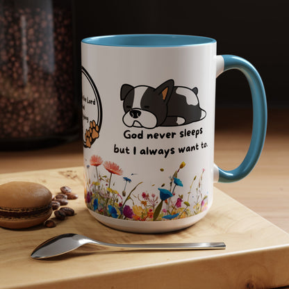 Christian  11oz and 15oz Accent Coffee Mug "God never sleeps" (with flowers)