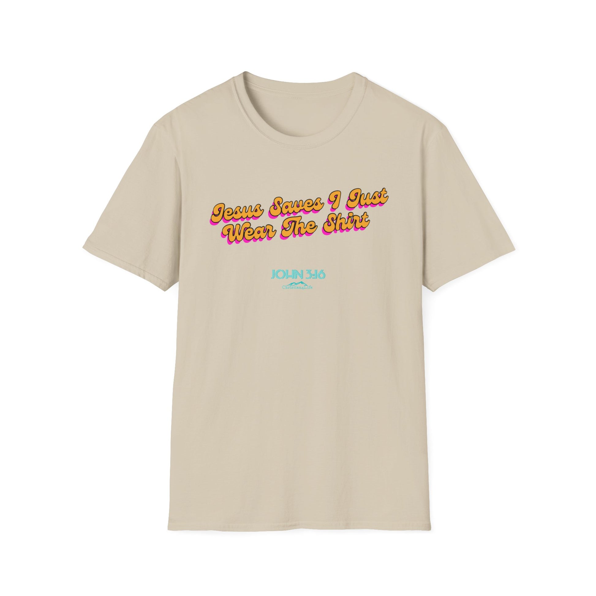 "Jesus Saves, I just Wear the Shirt" Unisex Cotton Softstyle T-Shirt T-Shirt Christian4Life