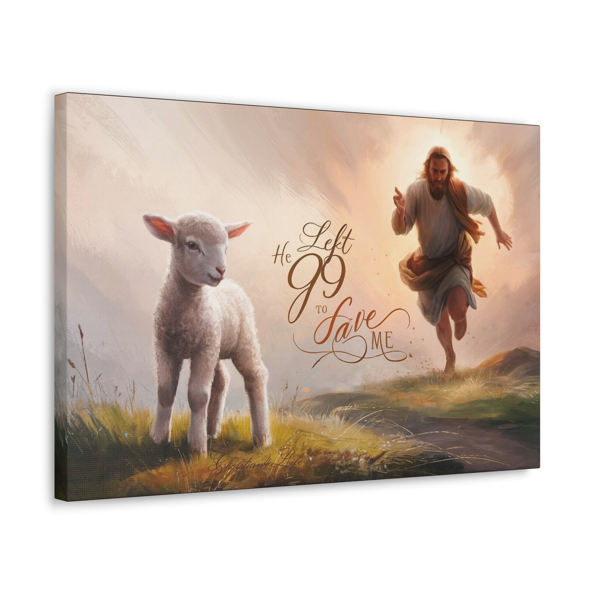 Christian Canvas "He Left 99 to Save Me" Canvas Christian4Life