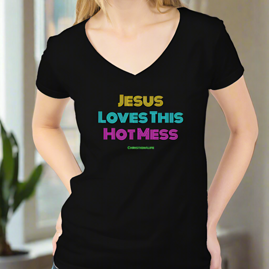 Jesus Loves this Hot Mess - womens tultex v neck