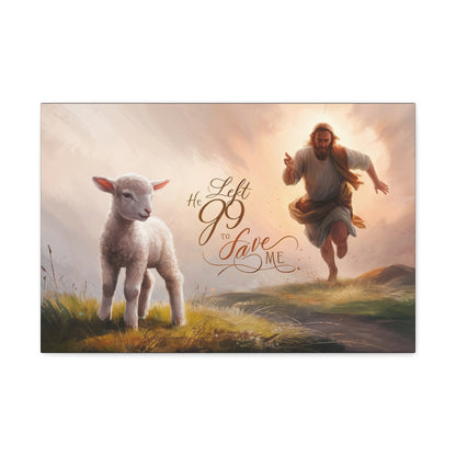 Christian Canvas "He Left 99 to Save Me" Canvas Christian4Life