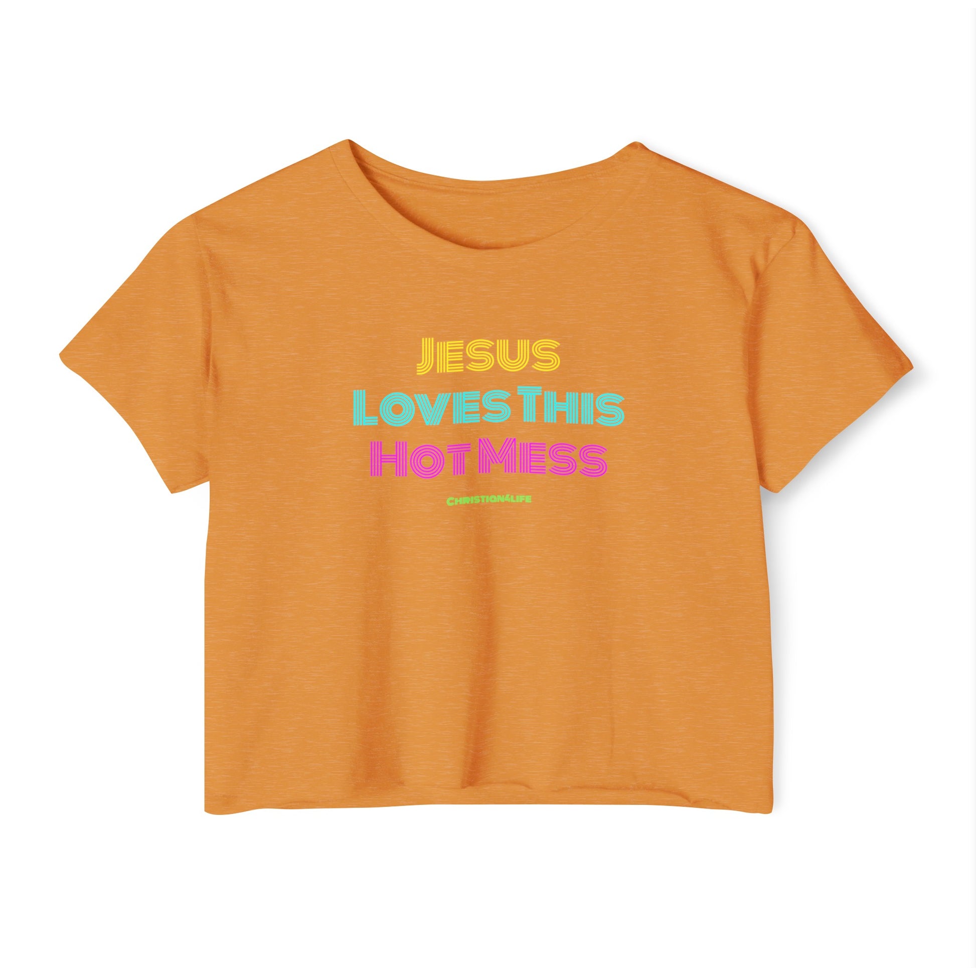 Jesus Loves this Hot Mess -Women's Festival Crop Top T-Shirt Christian4Life