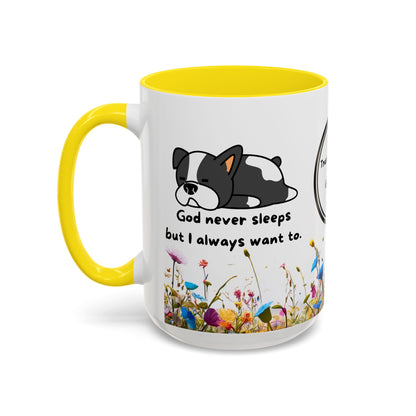 Christian  11oz and 15oz Accent Coffee Mug "God never sleeps" (with flowers)