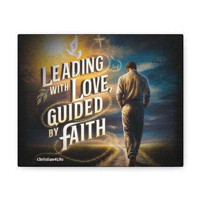 Christian "Leading with Love, Guided by Faith" Wall Art Canvas Canvas Christian4Life