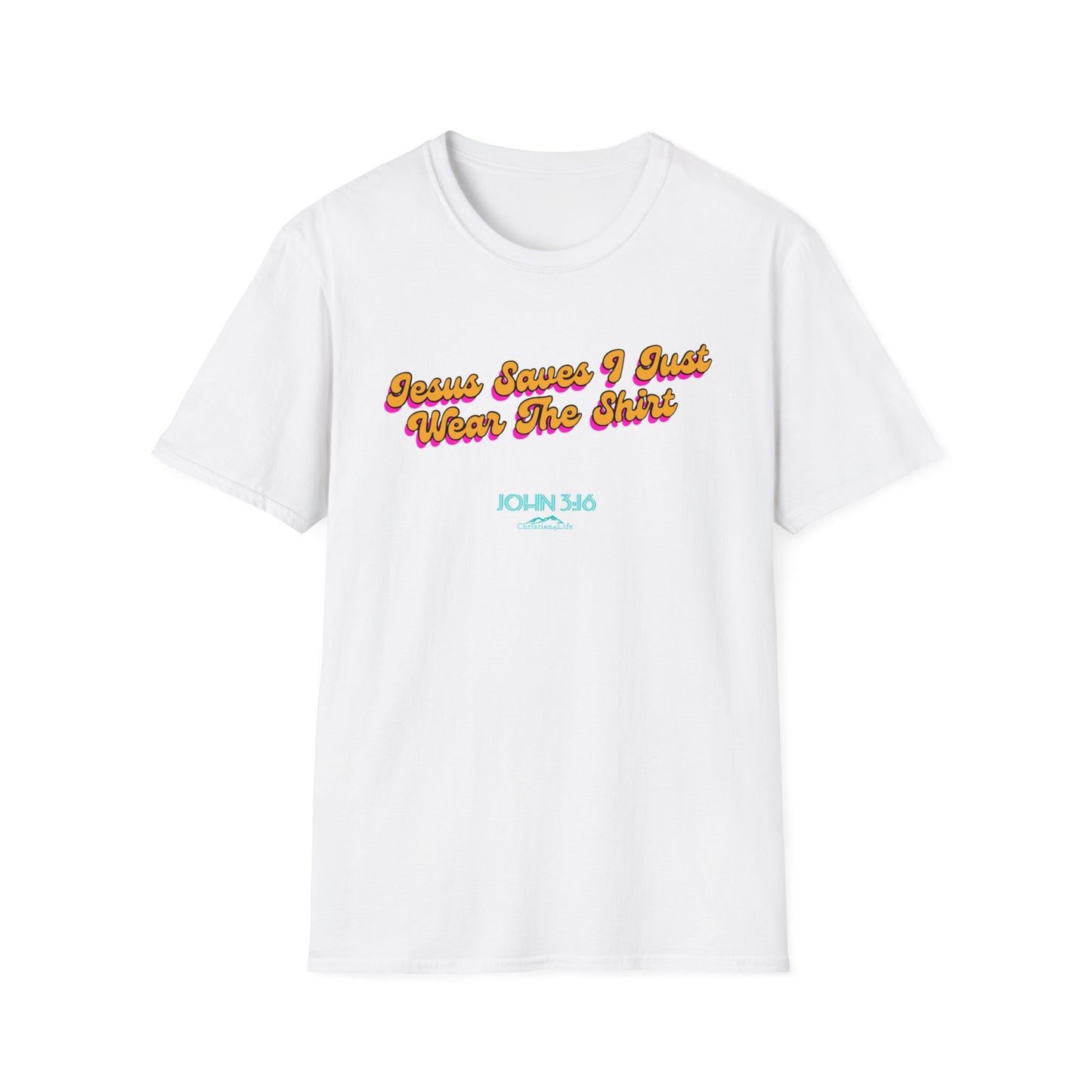 "Jesus Saves, I just Wear the Shirt" Unisex Cotton Softstyle T-Shirt T-Shirt Christian4Life