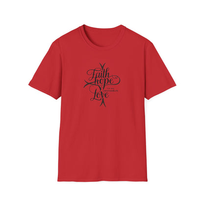 "Faith, Hope, Love" Unisex Christian Cotton Softstyle T-Shirt