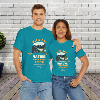 Unisex "With God Nature doesn't need a mother" Heavy Cotton Christian Tee T-Shirt Christian4Life