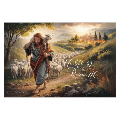 Painting of a shepherd with a lamb and a flock of sheep in a pastoral landscape, with text 'He left 99 to rescue me'.