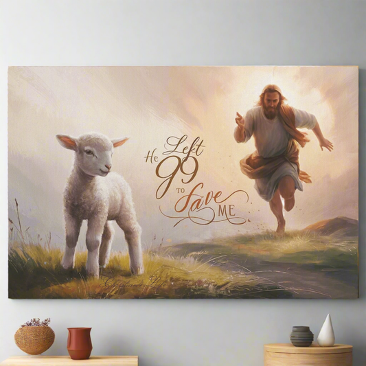 "He Left 99 to Save Me" Oil Style Gallery Wrapped Christian Wall Art Canvas (3:2)