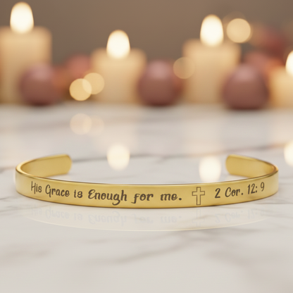 His Grace is Enough for me, Christian bracelet - Stainless steel with 18K Gold, Rose Gold, or Silver plating