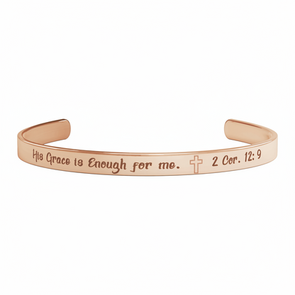 His Grace is Enough for me, Christian bracelet - Stainless steel with 18K Gold, Rose Gold, or Silver plating