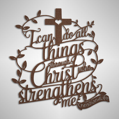"I can do all things through Christ who strengthens me" Christian die-cut metal sign (with Heart)