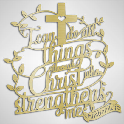 "I can do all things through Christ who strengthens me" Christian die-cut metal sign (with Heart)