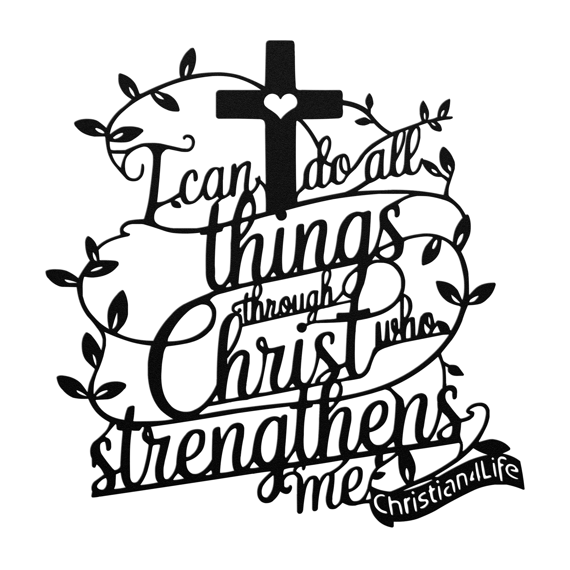 I_can_do_all_things_through_Christ_who__Black_Transparent_Mockup.png