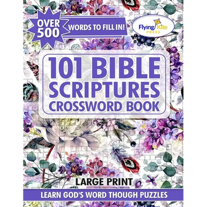 101 Bible Scripture Crosswords: Christian Crossword Puzzles Book for Adults, Seniors, and Teens - Paperback