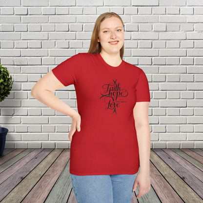 "Faith, Hope, Love" Unisex Christian Cotton Softstyle T-Shirt