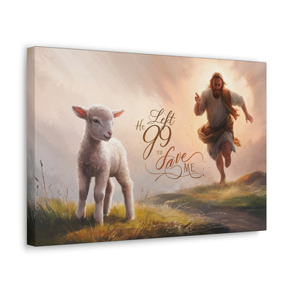 Christian Canvas "He Left 99 to Save Me" Canvas Christian4Life