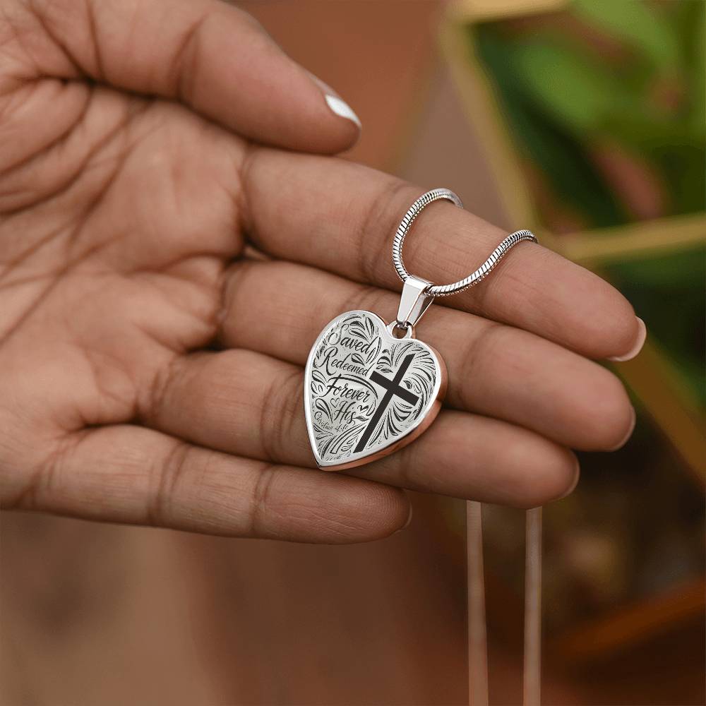 "Saved, Redeemed, Forever His" - personalized heart necklace