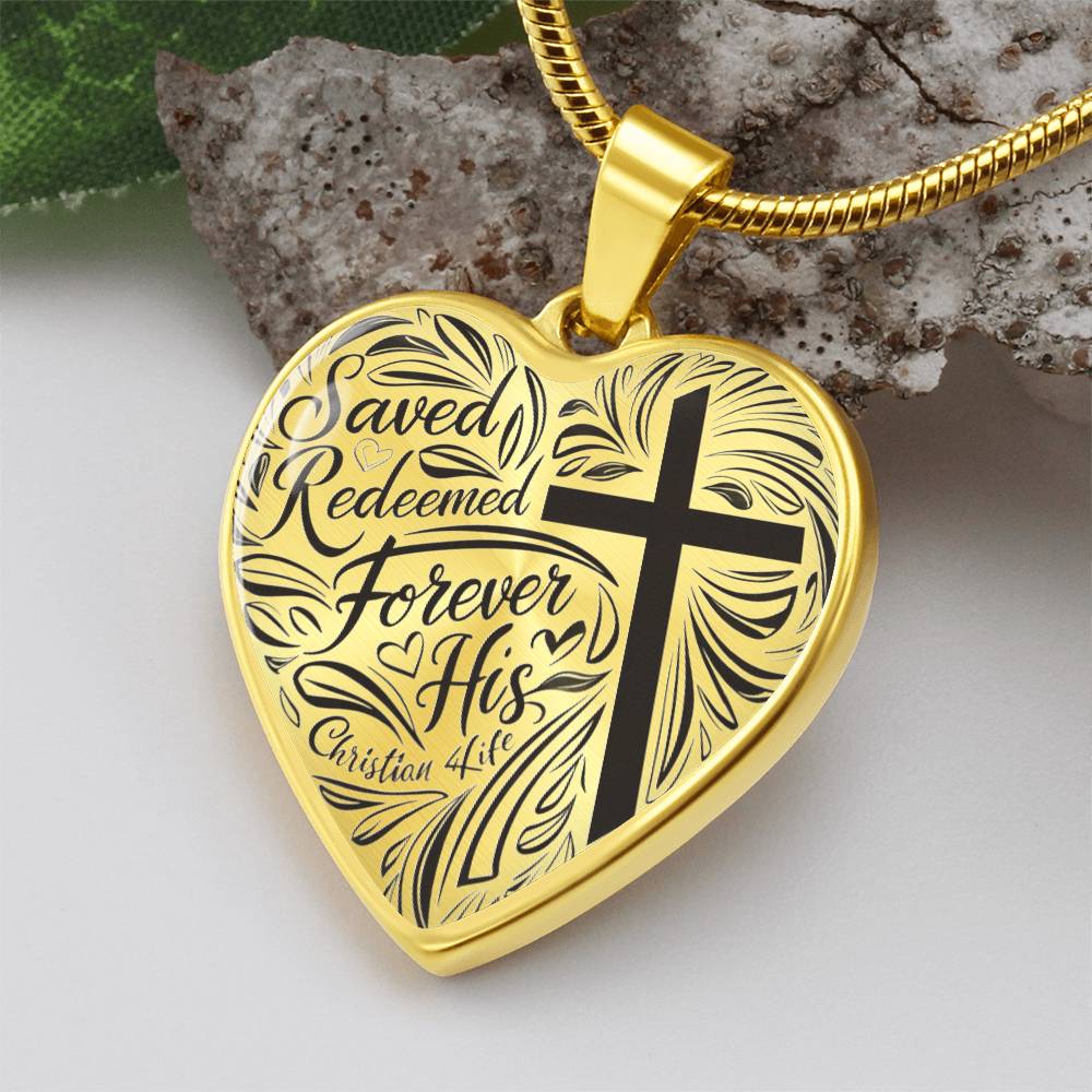 "Saved, Redeemed, Forever His" - personalized heart necklace