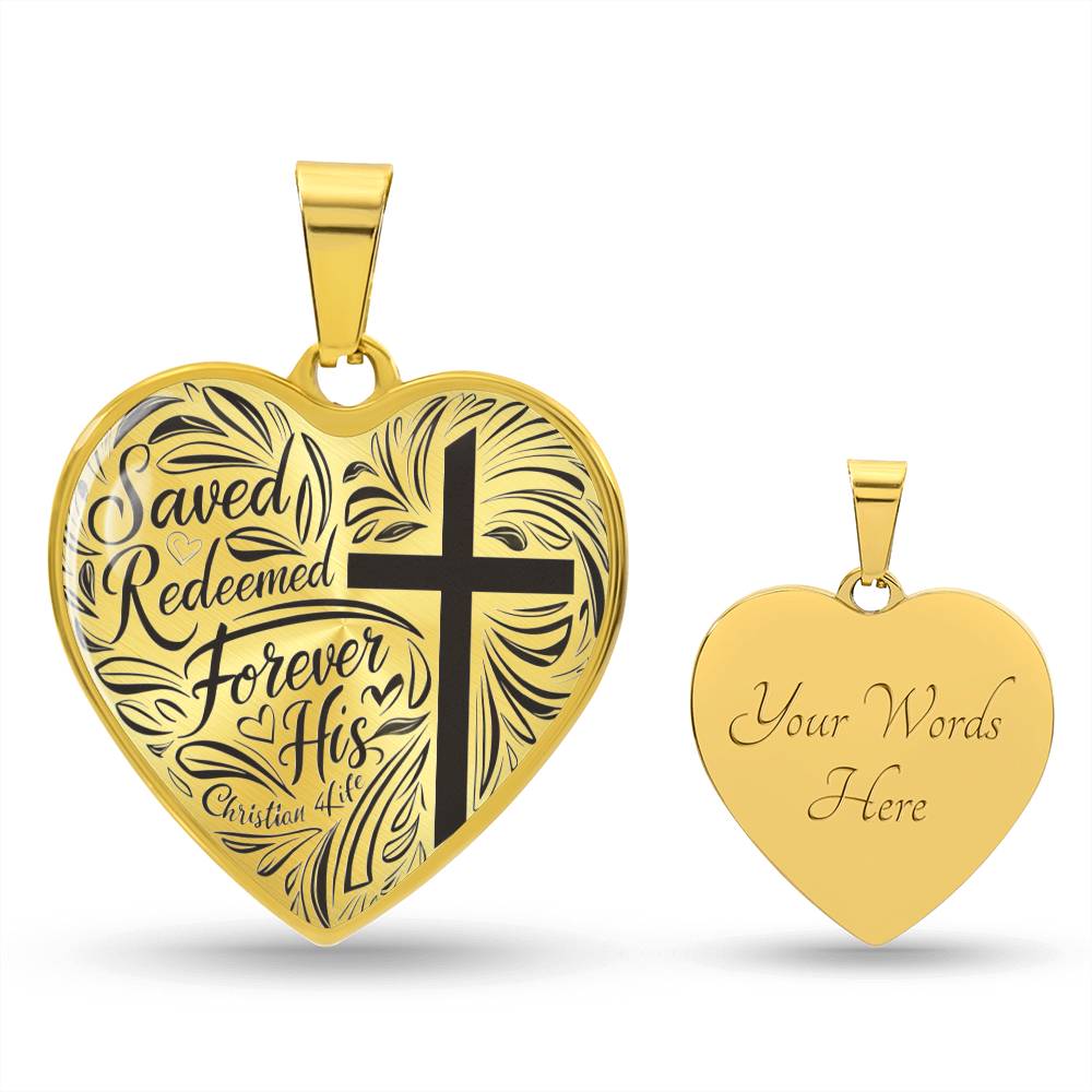 "Saved, Redeemed, Forever His" - personalized heart necklace