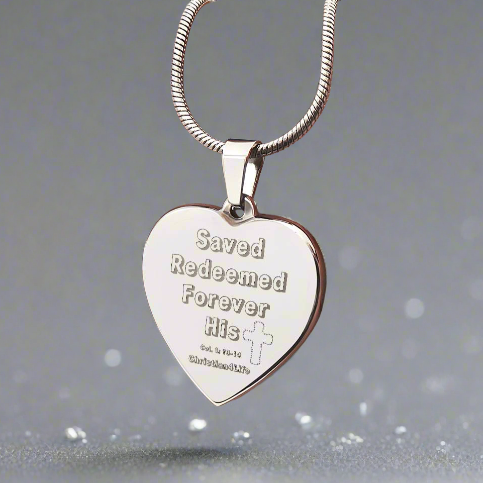 Saved, Redeemed Engraved Heart Necklace (optional personalized message)