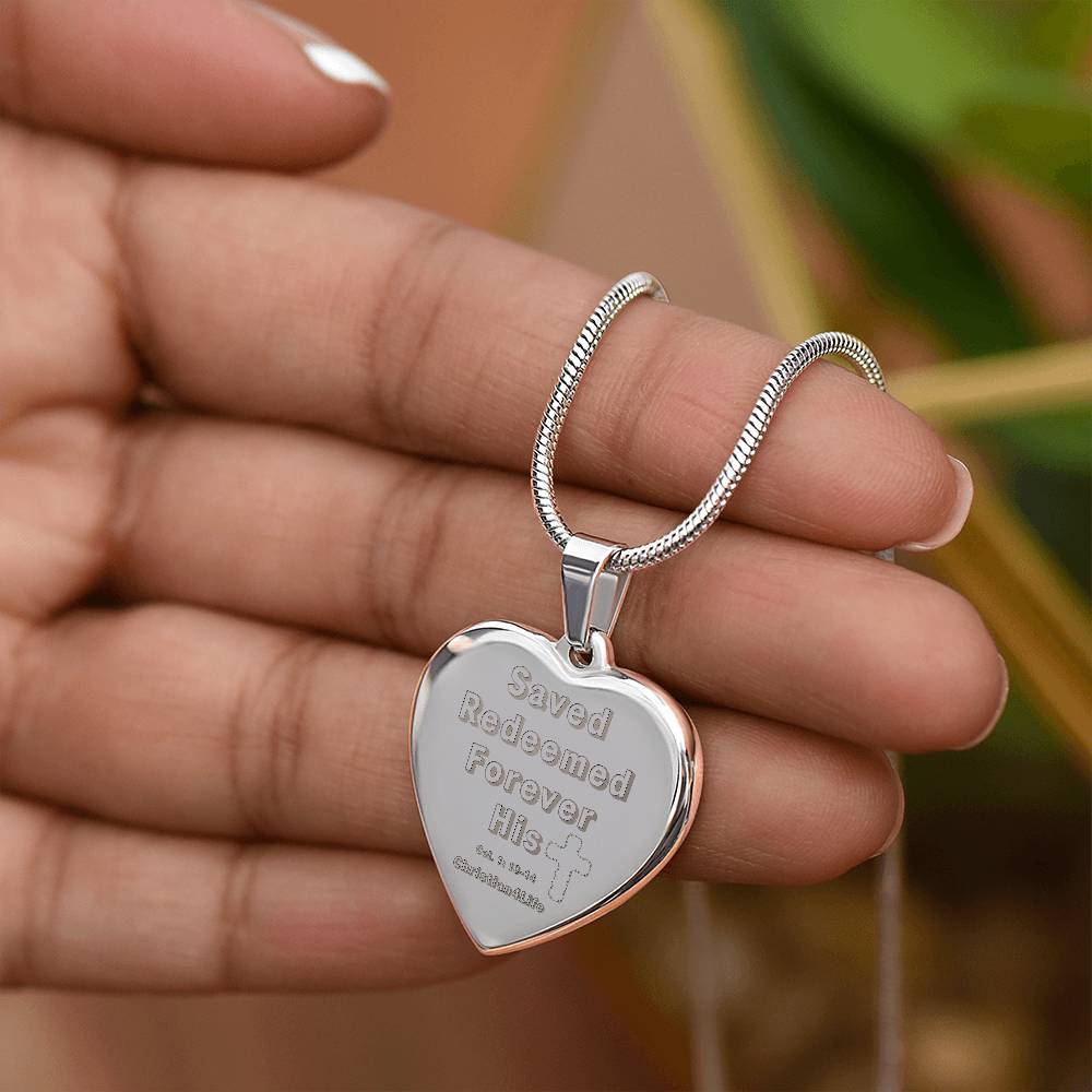 Saved, Redeemed Engraved Heart Necklace (optional personalized message)