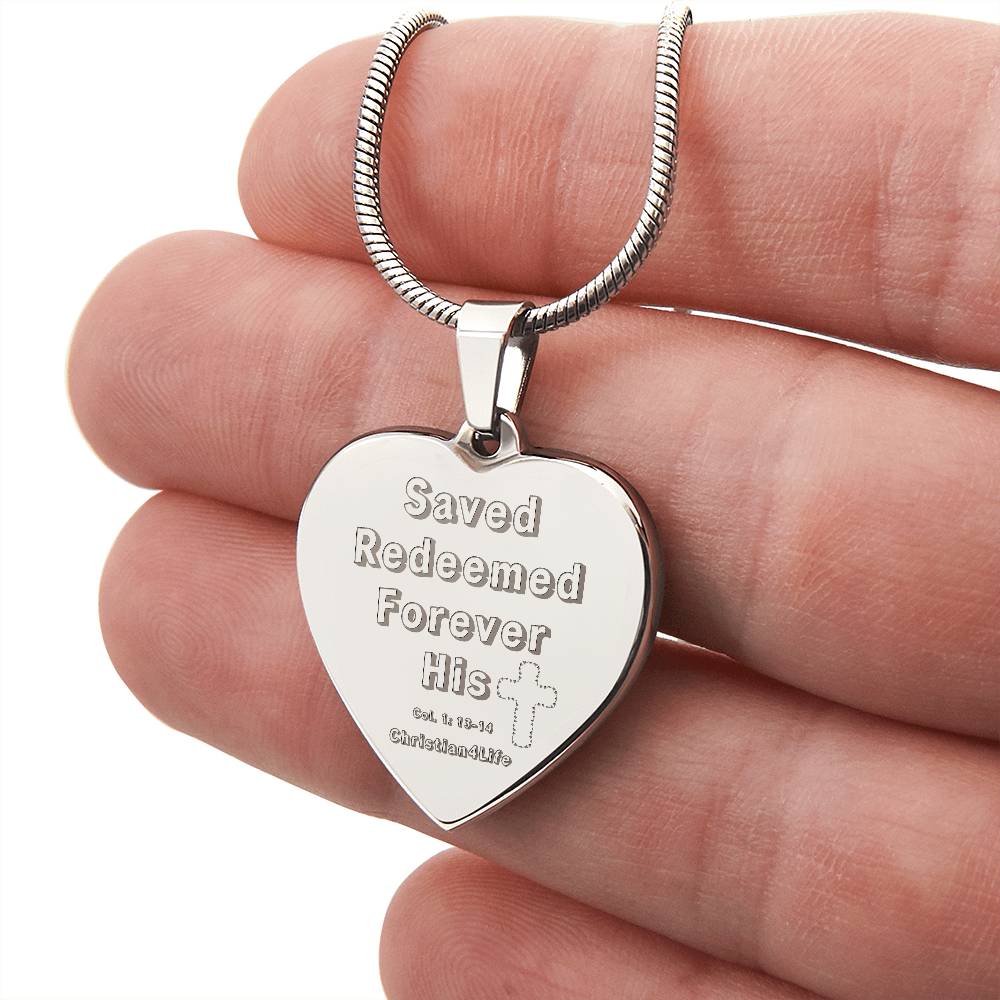 Saved, Redeemed Engraved Heart Necklace (optional personalized message)