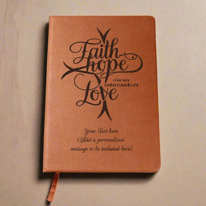 Personalized "Faith, Hope, Love" Christian Journal (add your message)