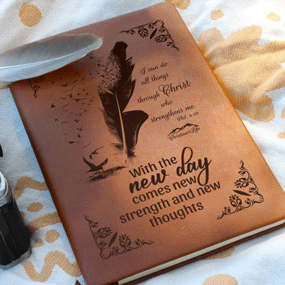 I can do all things through Christ, With new day comes new strength-Christian Journal (Brown feather)
