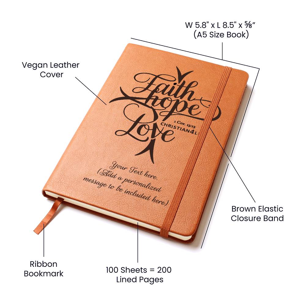 Personalized "Faith, Hope, Love" Christian Journal (add your message)