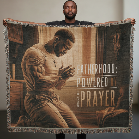"Fatherhood, Powered by Prayer" Christian Woven Blanket