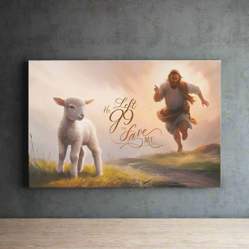 "He Left 99 to Save Me" Oil style Gallery Wrapped Christian Canvas (3:2) Canvas Christian4Life