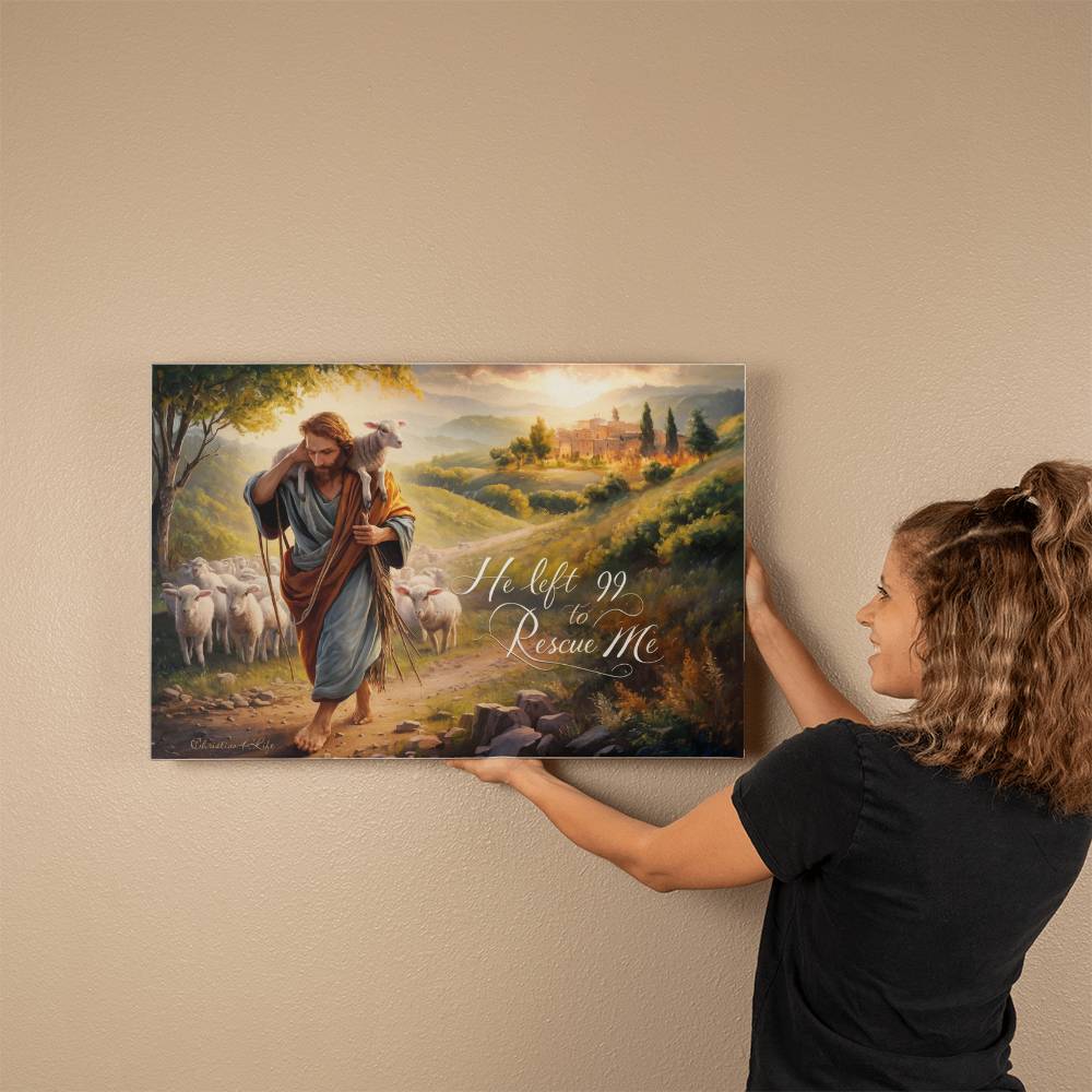 "He Left 99 To Rescue Me" Gallery Wrapped Christian Canvas Canvas Christian4Life