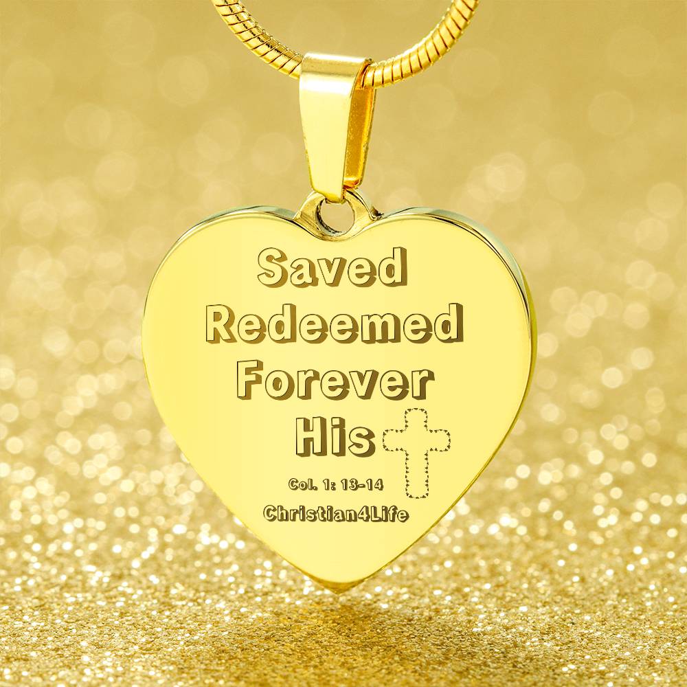 Saved, Redeemed Engraved Heart Necklace (optional personalized message)